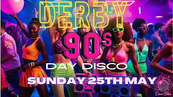 Disco Bliss - 90s Disco Pop & Dance Anthems Day Party | The Old Bell Hotel