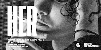HER – A Group Show Celebrating Female Creatives | Camden Open Air Gallery