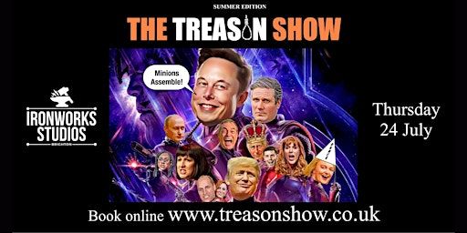 The Treason Show | Ironworks Studios