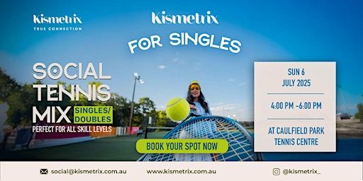 July 6th | Social Tennis Mix Single/Double - For Singles | Caufield Park | Caulfield Park Tennis Centre