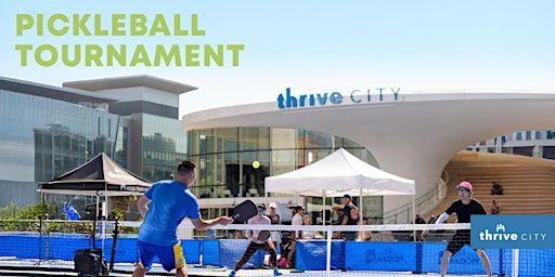 Pickleball Tournament | Thrive City