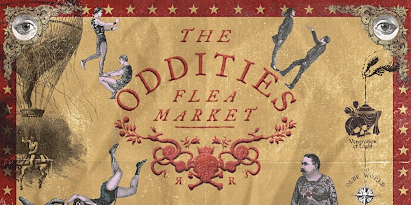 Oddities Flea Market: Los Angeles 2025 | Globe Theatre Los Angeles