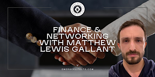 FINANCE EVENT: Emerge Elite Networking event with Matthew Lewis Gallant | 9251 Yonge St