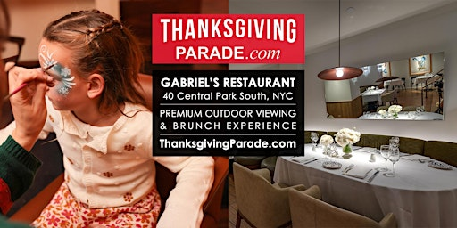 NYC Thanksgiving Day Parade Viewing Brunch at GABRIEL'S RESTAURANT 2025 | Gabriel's Bar & Restaurant  |  DIRECT VIEWS OF THE THANKSGIVING PARADE