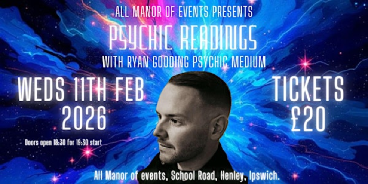 An Evening With Ryan Gooding - Psychic Medium | All Manor of Events