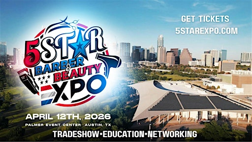 5 Star Barber & Beauty Expo | Palmer Events Center