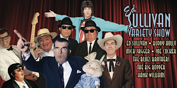 Direct From Vegas: The Ed Sullivan Variety Show | Tropical Acres Steakhouse
