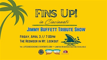 Fins Up in Cincinnati: Jimmy Buffett Tribute Show | The Redmoor
