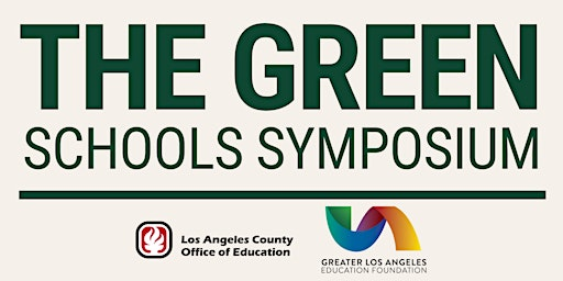 Green Schools Symposium 2026 | Natural History Museum of Los Angeles County