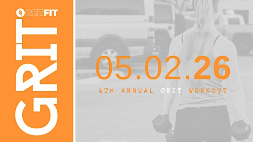 4th Annual GRIT Workout  [Get Fit Modesto] | Get Fit Modesto