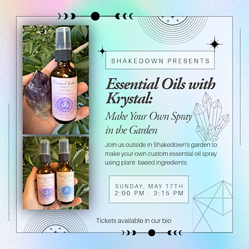 Garden Series: Essential Oils with Krystal | Shakedown