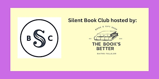 August Silent Book Club - The Book's Better | 14 Russell St E