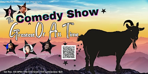 The G.O.A.T Comedy Show | Civil Goat, Cuernavaca Drive North, Austin, TX, USA