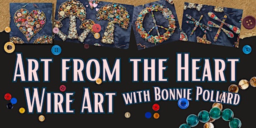 Art From the Heart: Wire Art with Bonnie Pollard | Coos Art Museum