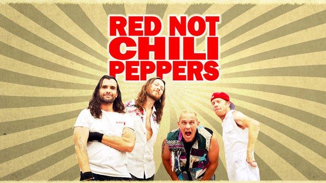 Red Not Chili Peppers 2024 (Spokane) | Knitting Factory - Spokane