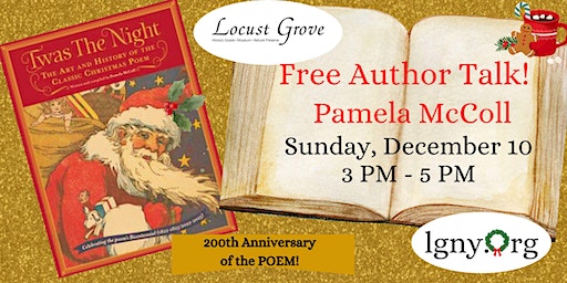 "Twas the Night!" Author Talk and Book Signing | Locust Grove Estate