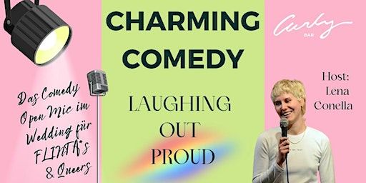 Charming Comedy: Laughing Out Proud - FLINTA* & Queer Comedy im Wedding | Curly Bar