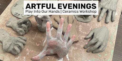 Artful Evenings | Ceramics | Long Beach Museum of Art