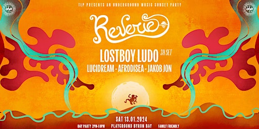 Reverie w Lostboy Ludo & Friends | PLAYGROUND BYRON BAY
