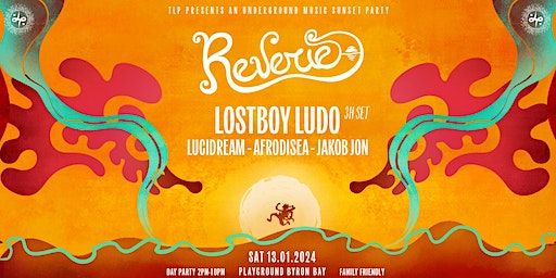 Reverie w Lostboy Ludo & Friends | PLAYGROUND BYRON BAY