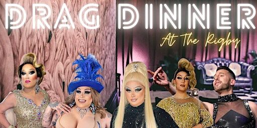 February Drag Dinner | The Rigby Pub, Grill, and Event Space