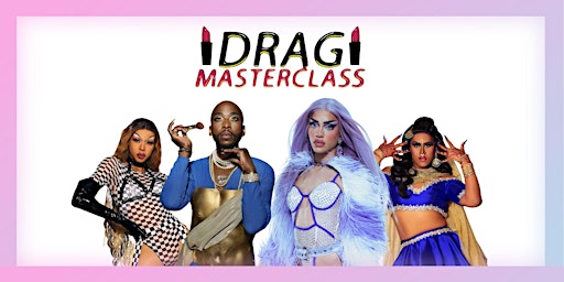 City of Toronto: Drag Masterclass - Youth Week | Wellesley Community Centre