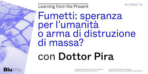 Fumetti: speranza per l'umanità o arma di distruzione di massa? | Proloco Nervi