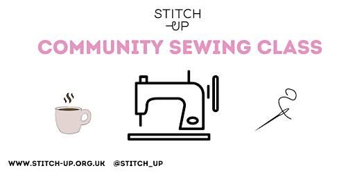 MONTHLY COMMUNITY SEWING CLASS | Stitch-Up Studio, Meanwood Community Centre