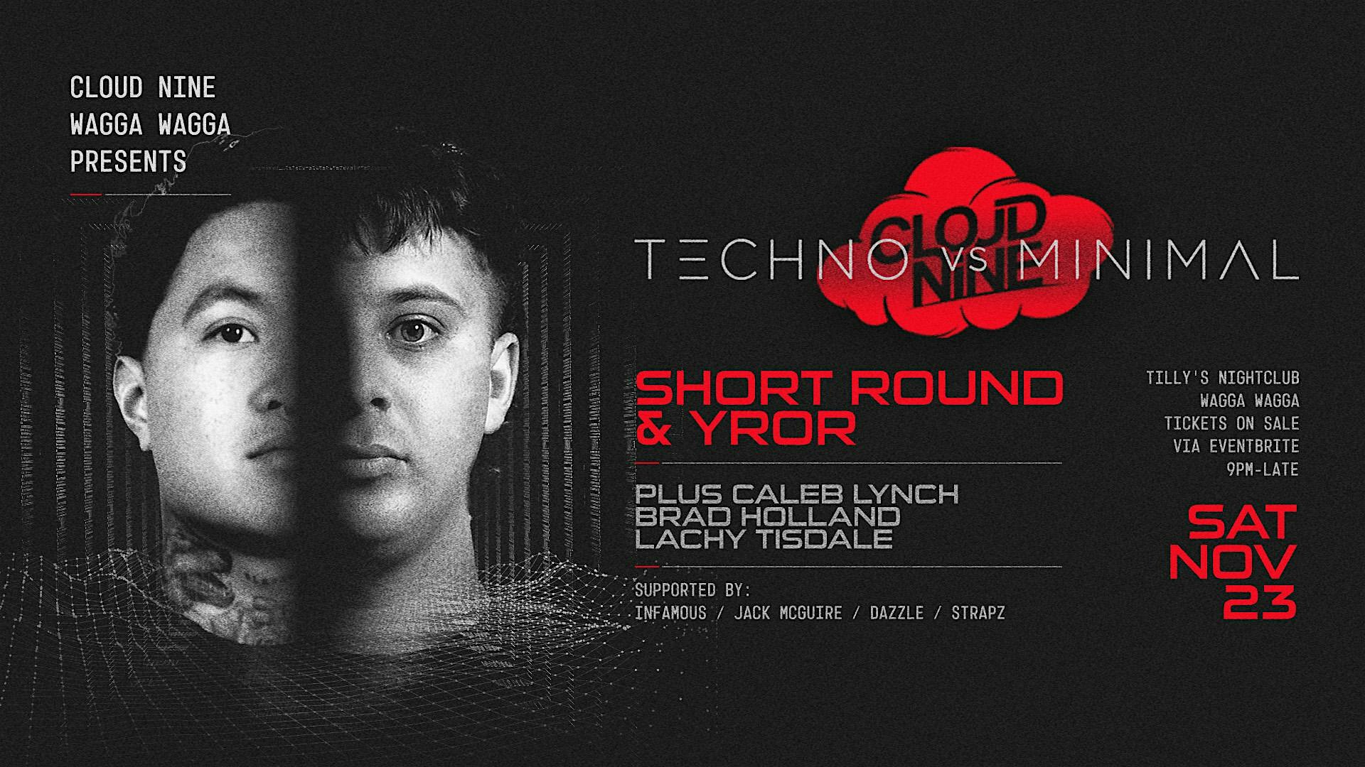 Cloud Nine Wagga Wagga | Techno vs Minimal [Nov 23] | Tilly's Wagga