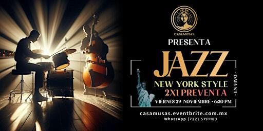 JAZZ en vivo | New York Style | Casa Musas