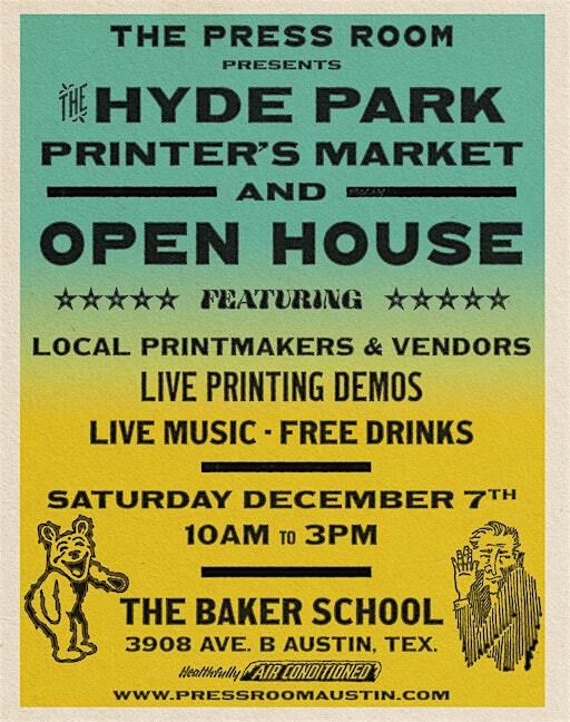 The Press Room Presents: The Hyde Park Printer's Market & Open House | 3908 Avenue B