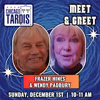 Frazer Hines and Wendy Padbury Meet & Greet | The Westin Chicago Lombard