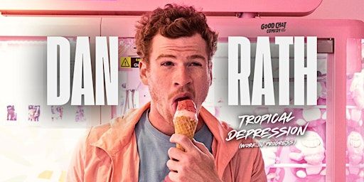 Dan Rath | Tropical Depression (A Work in Progress) | Good Chat Comedy Club