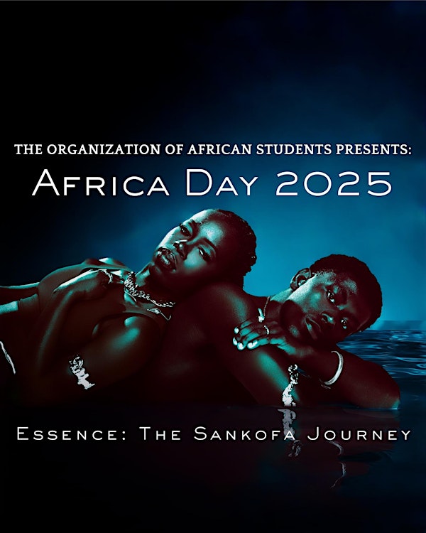 Africa Day 2025: Essence | Newcomb Hall Ballroom