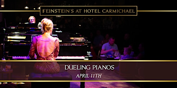 DUELING PIANOS presented by Brittany Brumfield & Baby Grand Entertainment | Feinstein's at Hotel Carmichael