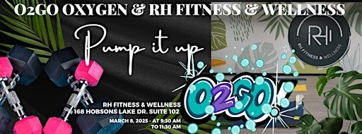 O2GO Pop Up Event-PUMP IT UP | RH Fitness & Wellness