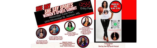 She Say, She Say Sports Women's Sport Summit | Mississippi Trade Mart