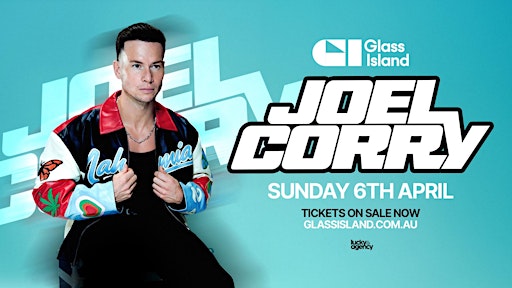 Glass Island pres. JOEL CORRY - Sun 6 Apr 2025 | Glass Island - check event info for Wharf Details