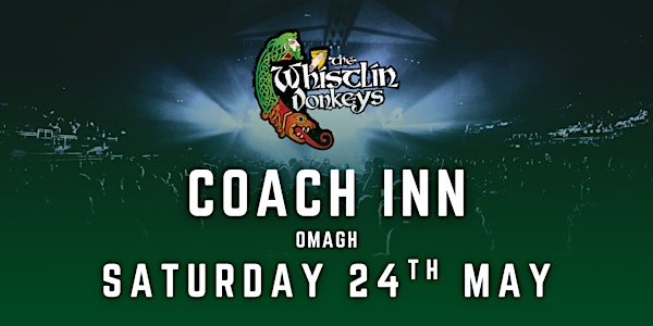 The Whistlin' Donkeys - Coach Inn, Omagh | The Coach Inn