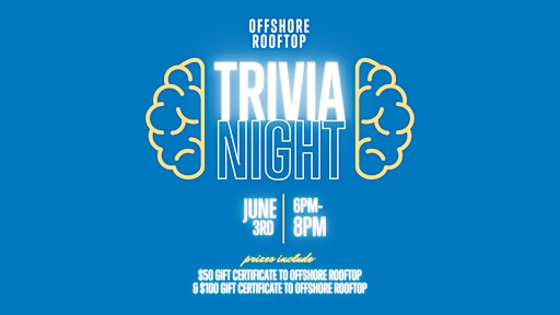 JUNE TRIVIA NIGHT at Offshore Rooftop | OffShore Rooftop & Bar