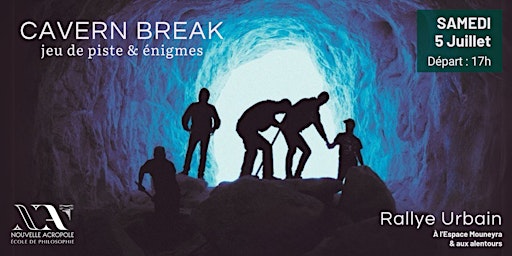 Rallye Urbain Cavern Break | Espace Mouneyra