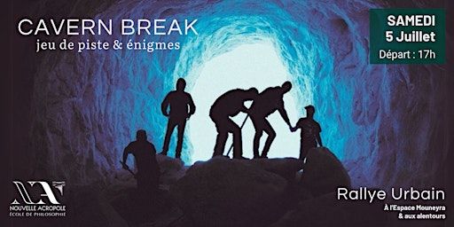 Rallye Urbain Cavern Break | Espace Mouneyra