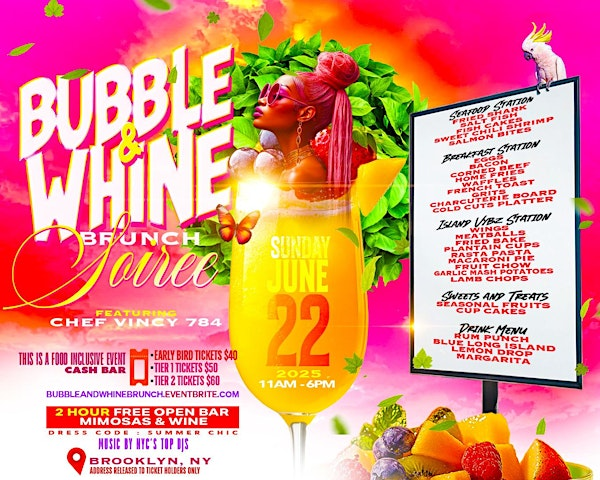BUBBLE & WHINE BRUNCH SOIRÉE | 634 Remsen Ave