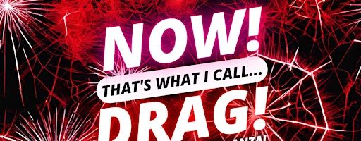 NOW! That's What I Call...DRAG! Halloween Extravaganza! Milton Keynes! | MK11 Live Music Venue & Sports Bar