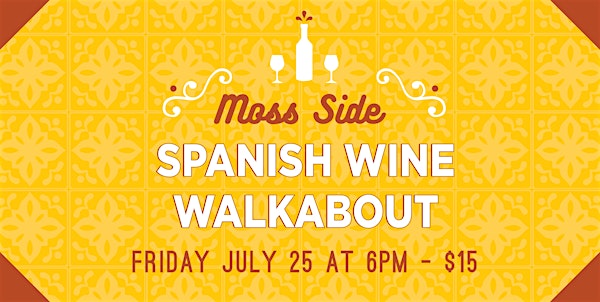 Spanish Wine Walkabout - Moss Side | Martin's Moss Side