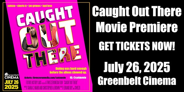 Caught Out There - Movie Premiere | Greenbelt Cinema