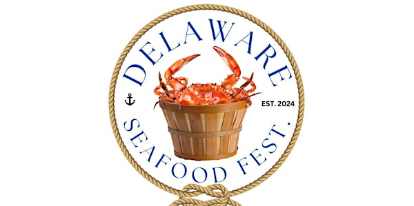 2025 Delaware Seafood Festival | Schellville Village