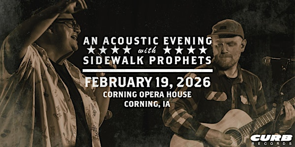 An Acoustic Evening With Sidewalk Prophets-Spring 2026-Corning, IA | Corning Opera House
