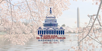 2026  IIUSA EB-5 Industry Forum | Hyatt Regency Washington on Capitol Hill
