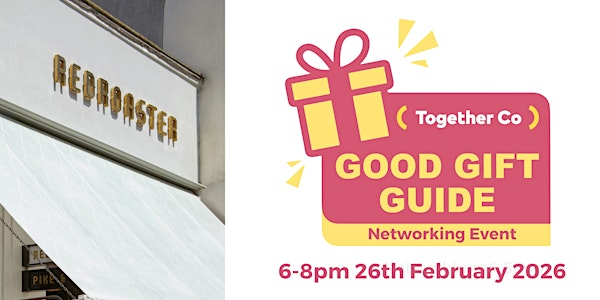 Good Gift Guide Networking Event | Redroaster St James's Street